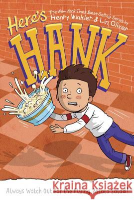 Always Watch Out for the Flying Potato Salad! Henry Winkler Lin Oliver Scott Garrett 9781101995839