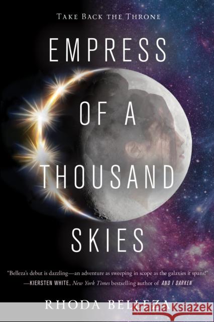 Empress of a Thousand Skies Rhoda Belleza 9781101999110