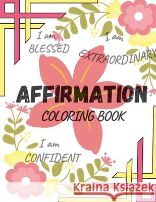 Affirmation Coloring Book: I Am Morhonda Tate 9781105036057