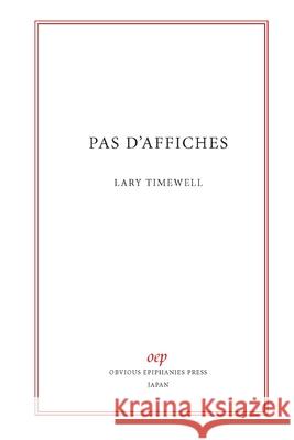 pas d\'affiches Lary Timewell 9781105038181