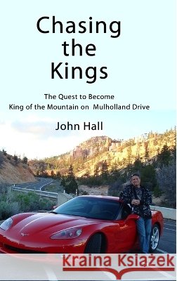 Chasing the Kings John Hall 9781105055928