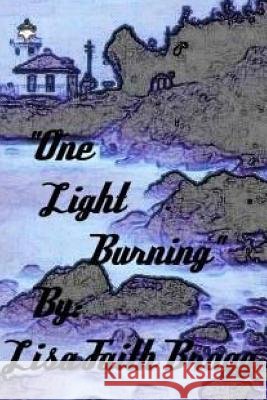 One light burning Bragg, Lisa 9781105059285