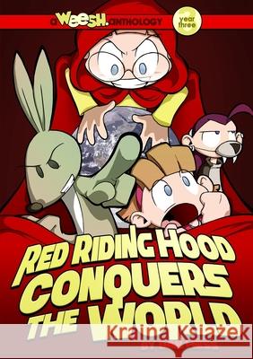 Weesh: Red Riding Hood Conquers the World Dan Hess 9781105078118