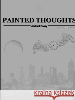 Painted Thoughts Aaron McMahon 9781105080463