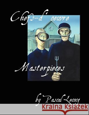 Chefs-d'Oeuvre/Masterpieces by Pascal Lecocq Lecocq, Pascal 9781105112423