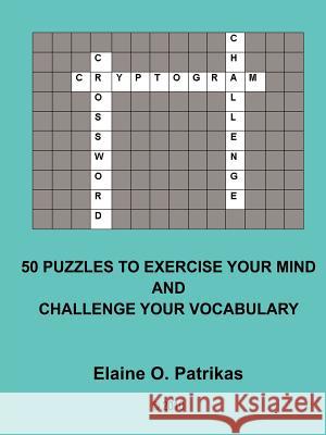 Cryptogram Crossword Challenge Elaine Patrikas 9781105119071 Lulu.com