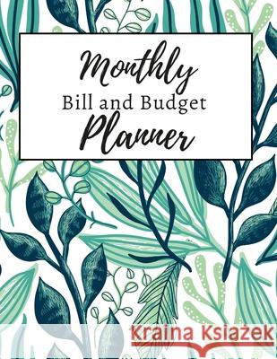 Monthly Bill and Budget Planner Anna Coleman 9781105175039