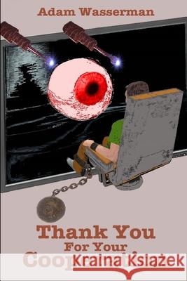 Thank You For Your Cooperation Adam Wasserman 9781105258121