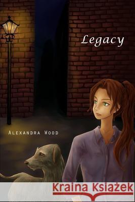 Legacy Alexandra Wood 9781105362965