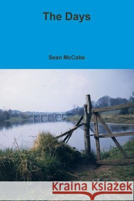 The Days Sean McCabe 9781105370854