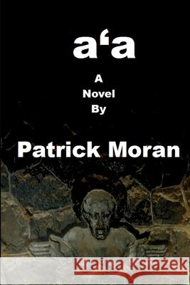 A'A Patrick Moran 9781105448867