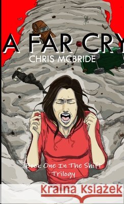 A Far Cry Chris McBride 9781105450976