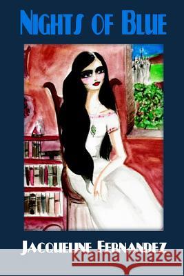 Nights of Blue Paperback Jacqueline Fernandez 9781105451812 Lulu.com