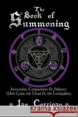 The Book of Summoning Ian Corrigan 9781105454462 Lulu.com