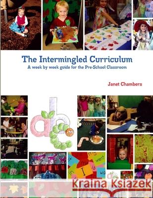 The Intermingled Curriculum Janet Chambers 9781105494420