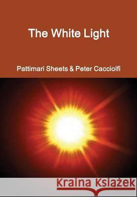 The White Light Pattimari Sheets 9781105506802