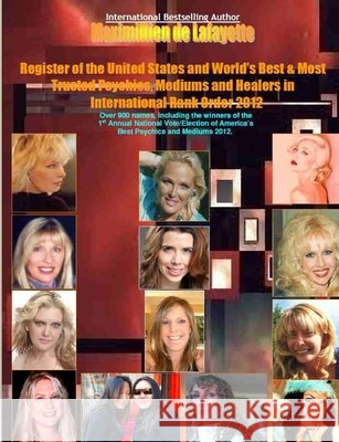 Register of the United States and World's Best and Most Trusted Psychics Mediums and Healers Maximillien D 9781105530241 Lulu.com