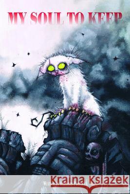 My Soul to Keep Anthony Paolucci 9781105614330