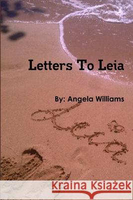 Letters To Leia Angela Williams 9781105621659