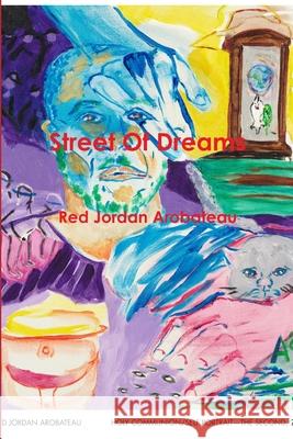 Street Of Dreams Red Jordan Arobateau 9781105625954 Lulu.com