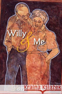 Willy & Me Doris Paterson 9781105667770