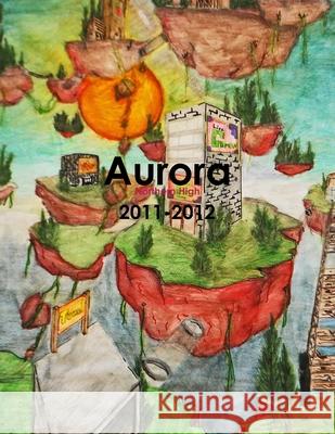Aurora 2011-2012 Northern High 9781105714467