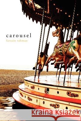 Carousel Farzain Rahman 9781105815188
