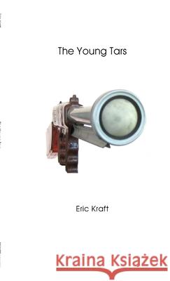 The Young Tars Eric Kraft 9781105822315