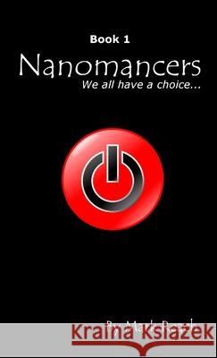 Nanomancer #1 Mark Reach 9781105852084