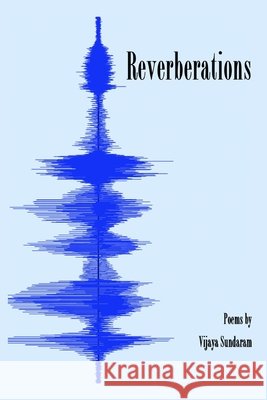 Reverberations Sundaram, Vijaya 9781105860515