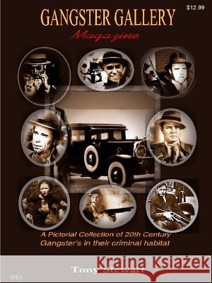 Gangster Gallery ISBN Tony Stewart 9781105867767