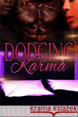 Dodging Karma Mariah Carson 9781105871030