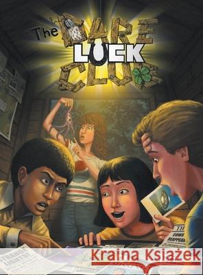 The Dare-Luck Club RPG Rule Book: A Role Playing Game of Misfit Adolescents out on Unbelievable Adventures Louis Hoefer, Thomas Childress, Martin Grasso 9781105884818