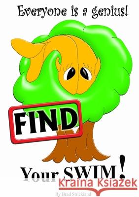 Find Your SWIM! Brad Strickland 9781105910951