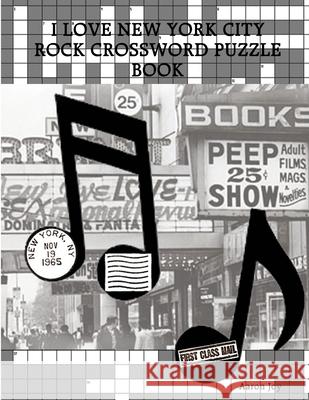 I Love New York City Rock Crossword Puzzle Book Aaron Joy 9781105933448 Lulu.com