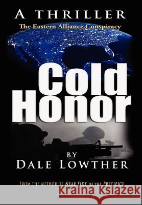 Cold Honor Dale Lowther 9781105976155