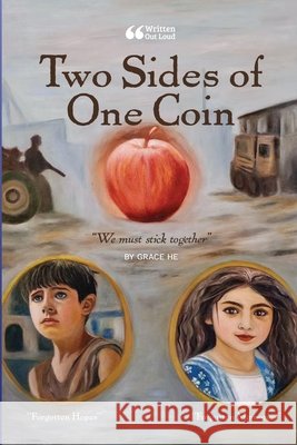 Two Sides of One Coin Grace He Written Ou 9781105988851