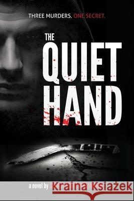 The Quiet Hand Steven Williamson 9781105998317