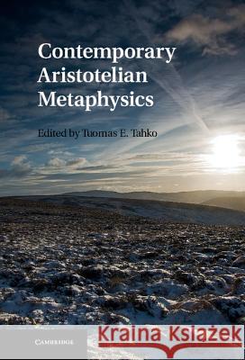 Contemporary Aristotelian Metaphysics Tuomas Tahko 9781107000643