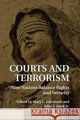 Courts and Terrorism: Nine Nations Balance Rights and Security Volcansek, Mary L. 9781107001107 Cambridge University Press