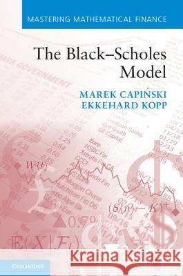 The Black-Scholes Model Marek Capinski 9781107001695
