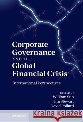 Corporate Governance and the Global Financial Crisis Sun, William 9781107001879 0