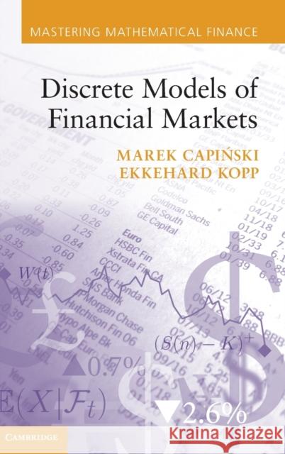 Discrete Models of Financial Markets Marek Capinski Marek Cap Ekkehard Kopp 9781107002630 Cambridge University Press