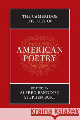 The Cambridge History of American Poetry Alfred Bendixen 9781107003361 CAMBRIDGE UNIVERSITY PRESS