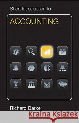 Short Introduction to Accounting Euro Edition Richard Barker 9781107004405