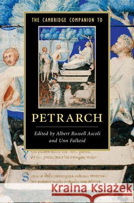 The Cambridge Companion to Petrarch Albert R. Ascoli Unn Falkeid 9781107006140 Cambridge University Press