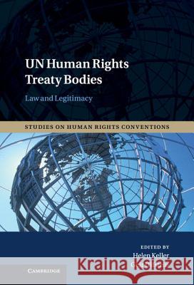 UN Human Rights Treaty Bodies Keller, Helen 9781107006546 0