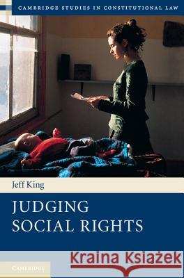 Judging Social Rights Jeff A. King   9781107008021