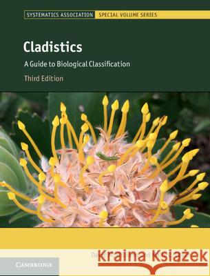 Cladistics: A Guide to Biological Classification David M. Williams (Natural History Museum, London), Malte C. Ebach (University of New South Wales, Sydney) 9781107008106