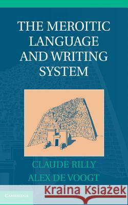 The Meroitic Language and Writing System Claude Rilly 9781107008663 0